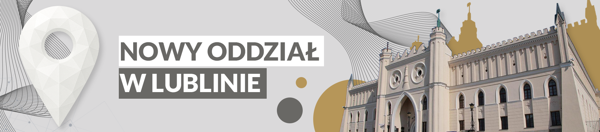 Nowy oddział w LUBLINIE
